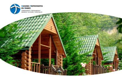 Des maisons protestantes pour vos vacances